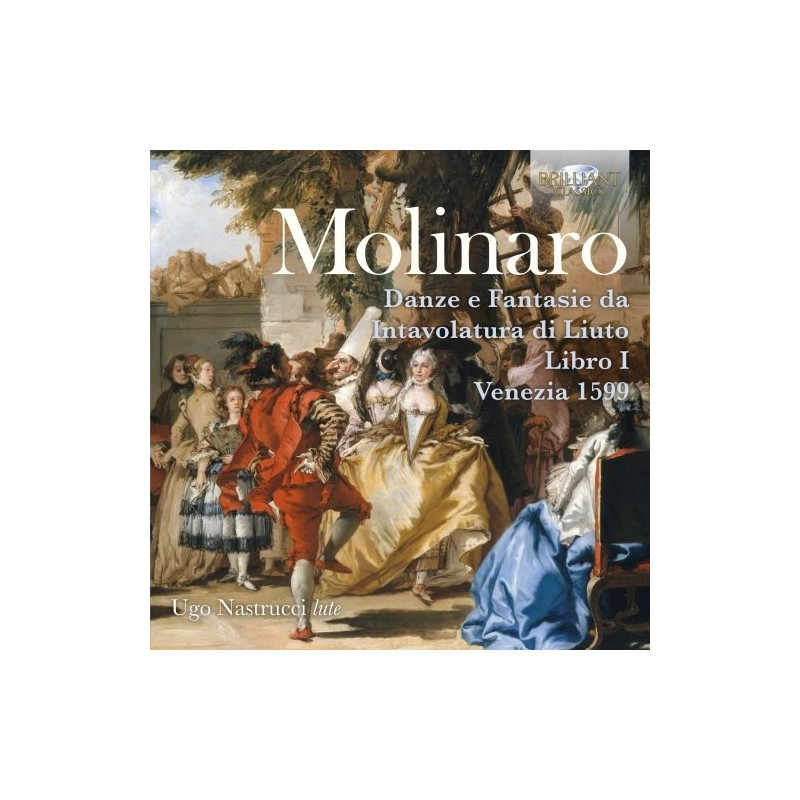 MOLINARO: DANZE E FANTASIE DA INTAVOLATURA DI LIUTO LIBRO I VENEZIA 1599