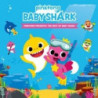 PINKFONG PRESENTS:THE BEST OF BABY SHARK