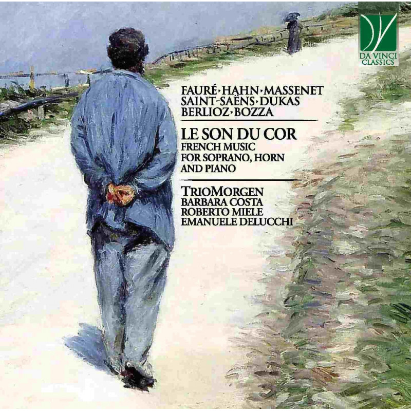 LE SON DU COR: FRENCH MUSIC FOR SOPRANO,
