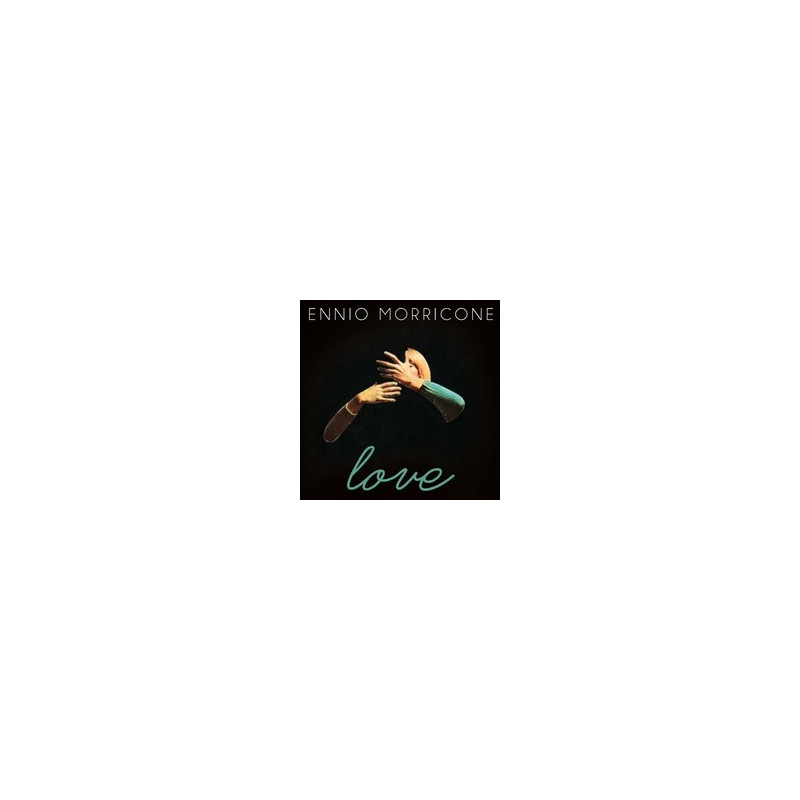 ENNIO MORRICONE - LOVE