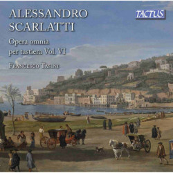 A. SCARLATTI: OPERA OMNIA...
