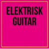 ELEKTRISK GUITAR