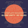 GLOBE UNITY - 50 YEARS