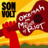 OKEMAH AND THE MELODY OF RIOT