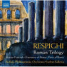 ROMAN TRILOGY: FESTE ROMANE, FONTANE DI