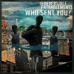 WHO SENT YOU?