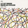 LET'S GET SWINGING - MODERN JAZZ