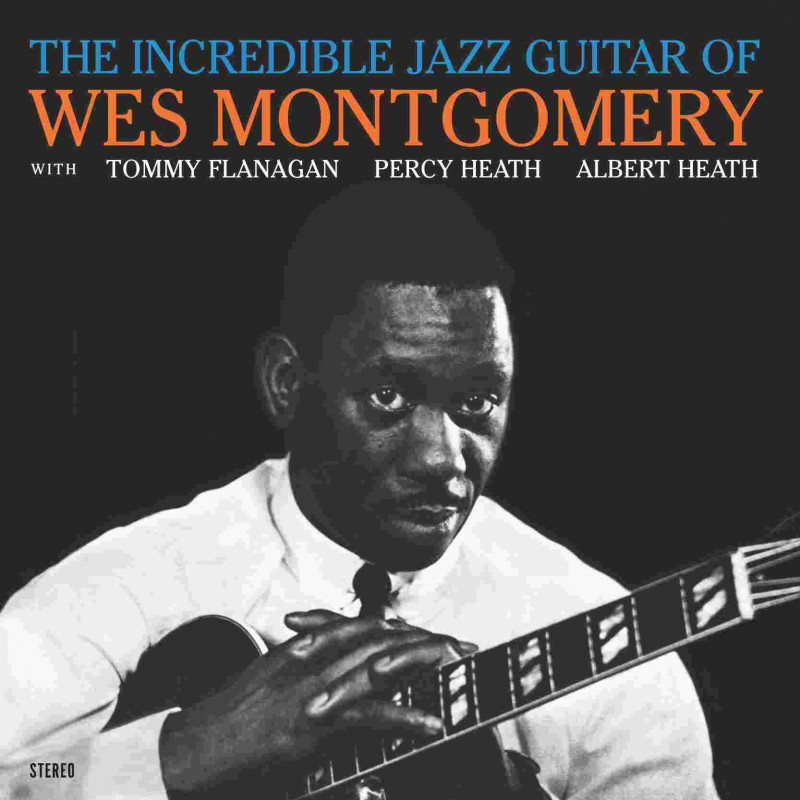 THE INCREDIBLE JAZZ GUITAR OF WES MONTGO