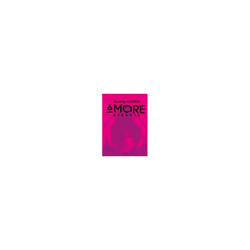 AMORE GIGANTE - DELUXE EDITION