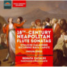 18-H CENTURY NEAPOLITAN FLUTE SONATAS -