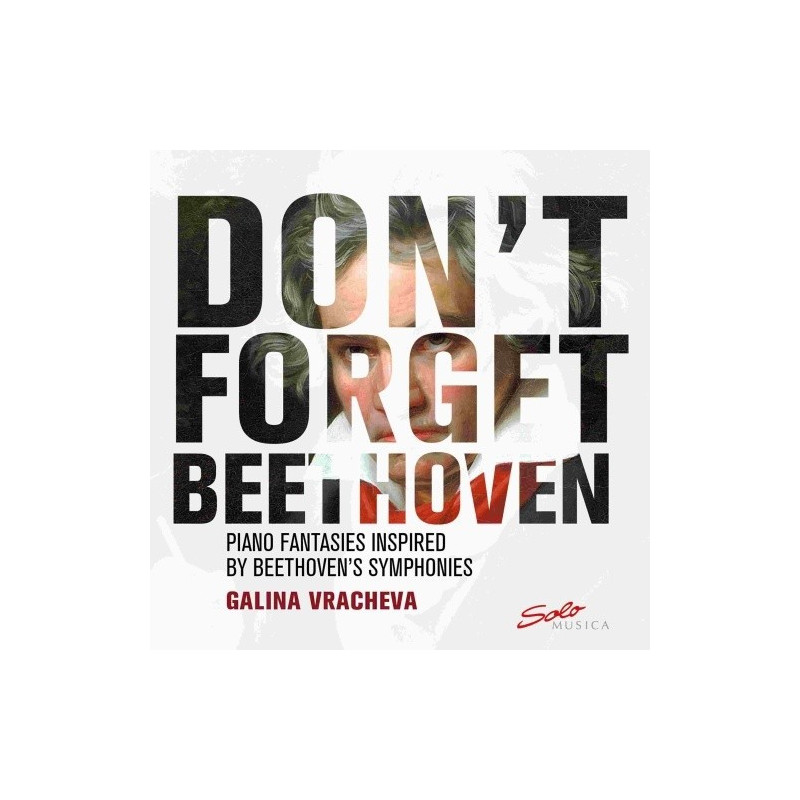 DON'T FORGET BEETHOVEN - PIANO FANTASIES