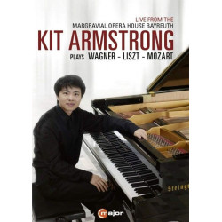 KIT ARMSTRONG PLAYS WAGNER, LISZT AND MOZART