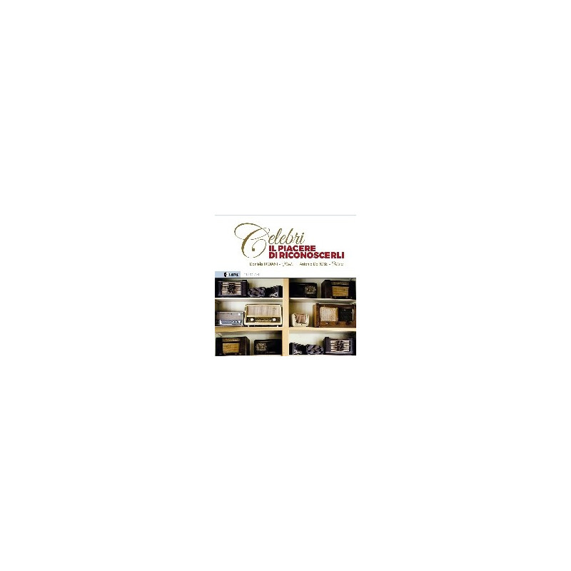 CELEBRI - IL PIACERE DI RICONOSCERLI