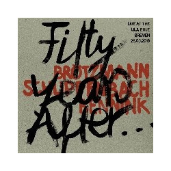 FIFTY YEARS AFTER...LIVE AT...