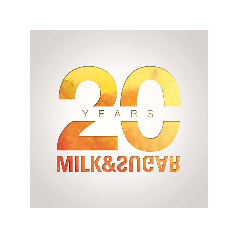 20 YEARS MILK & SUGAR