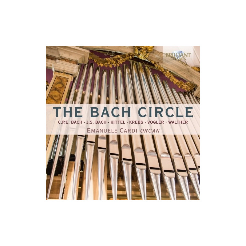 THE BACH CIRCLE - MUSICHE PER ORGANO