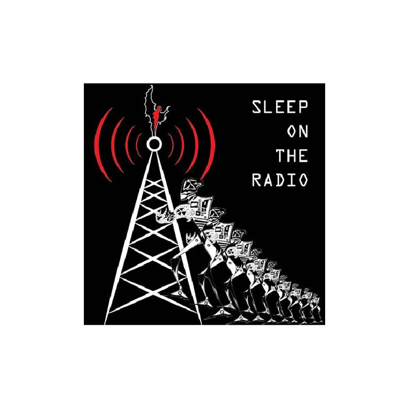 SLEEP ON THE RADIO