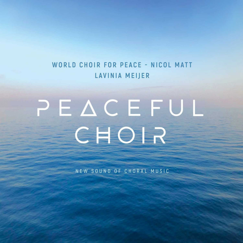 PEACEFUL CHOIR - NEW SOUND OF CHORAL MUS