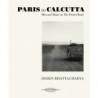 PARIS TO CALCUTTA: MEN AND MUSIC ON THE