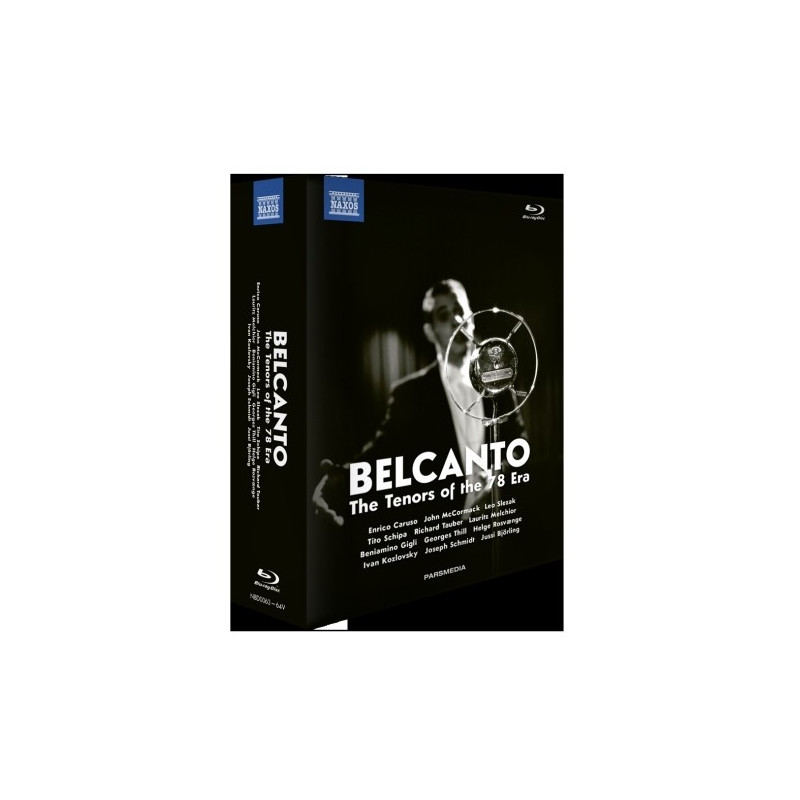 BELCANTO - THE TENORES OF THE 78 ERA