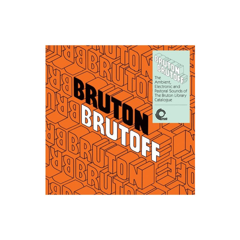 BRUTON BRUTOFF - THE AMBIENT