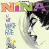AT THE VILLAGE GATE (+ 6 BONUS TRACKS)