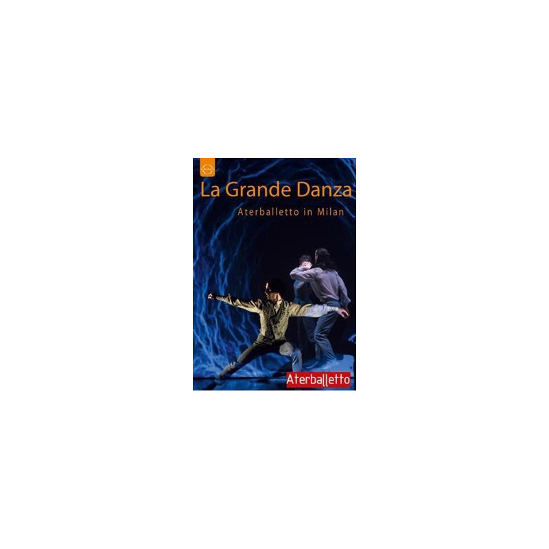 LA GRANDE DANZA: ATERBALLETTO