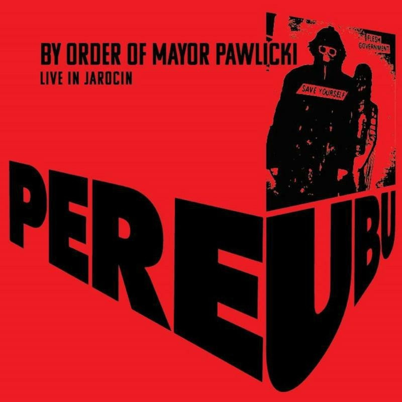 BY ORDER OF MAYOR PAWLICKI (LIVE IN JARO