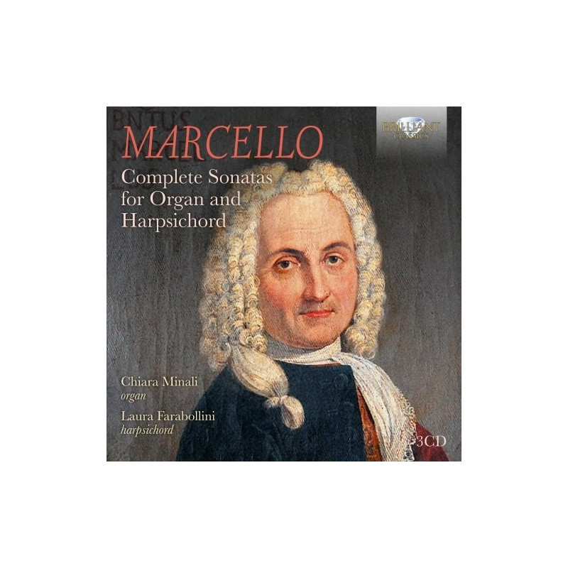 MARCELLO: COMPLETE SONATAS FOR ORGAN AND HARPSICHORD