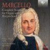 MARCELLO: COMPLETE SONATAS FOR ORGAN AND HARPSICHORD