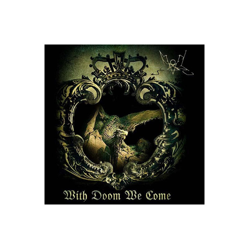 WITH DOOM WE COME