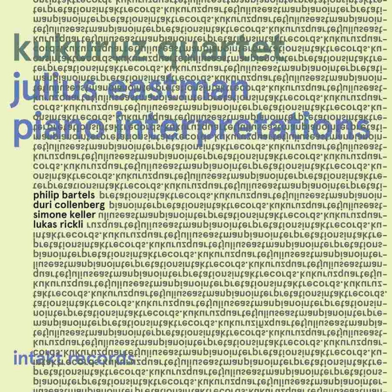 JULIUS EASTMAN PIANO INTERPRETATIONS