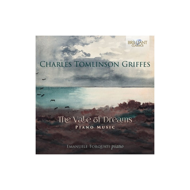 THE VALE OF DREAMS - OPERE PER PIANOFORT