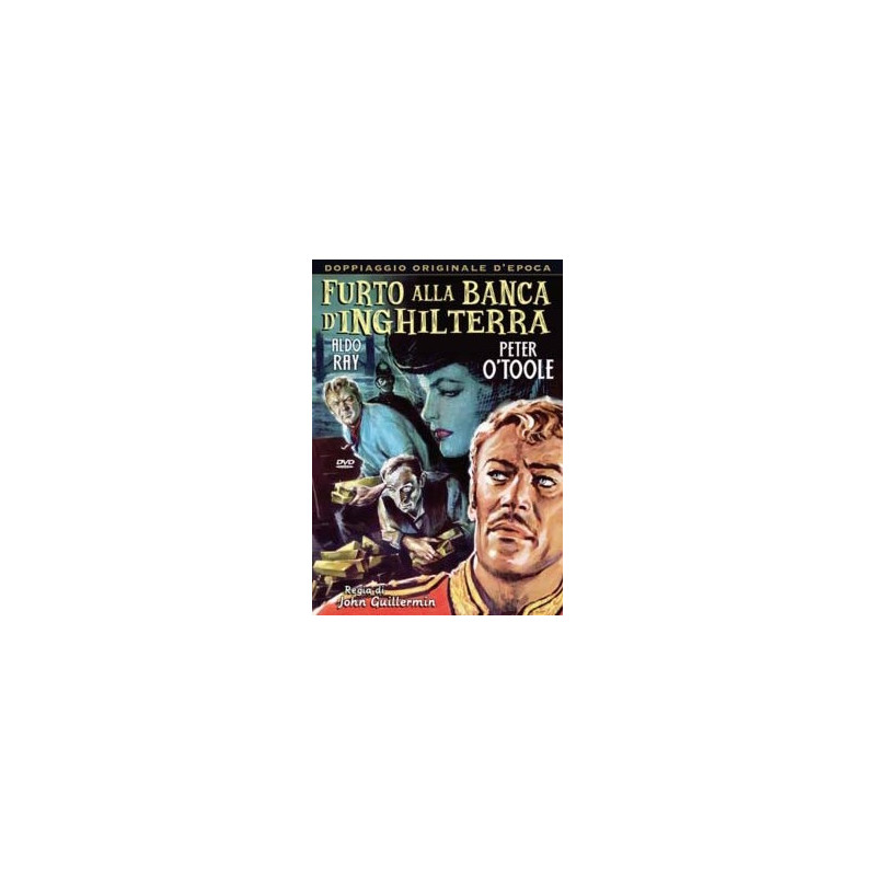 FURTO ALLA BANCA D'INGHILTERRA REGIA JOHN GUILLERMIN