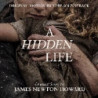 A HIDDEN LIFE (ORIGINAL MOTION PICTURE S