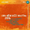 SWR NEWJAZZ MEETING 2016 - SOUNDPORTRAIT