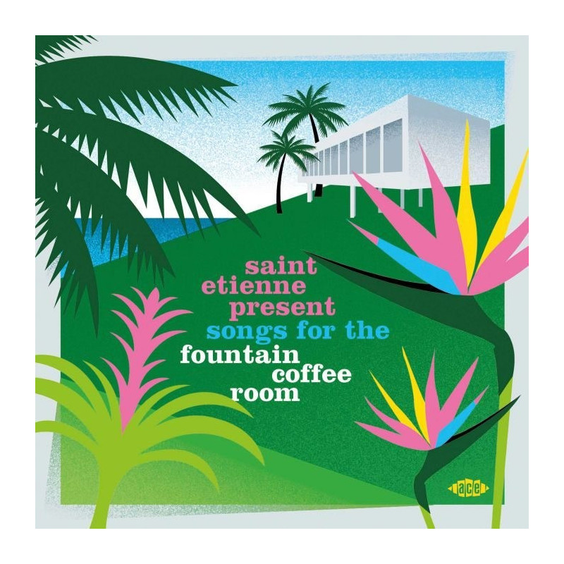 SAINT ETIENNE PRESENT SONGS FOR THE FOUN