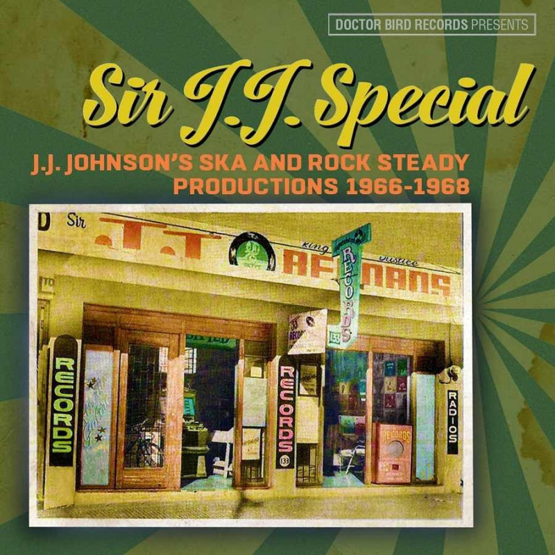 SIR J.J. SPECIAL: J.J. JOHNSON S SKA AND