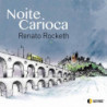 NOTTE CARIOCA