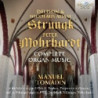D. & N.A. STRUNGK & P. MORHARDT: COMPLETE ORGAN MUSIC