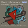 MARGOLA: MUSICA DA CAMERA / CONCERTI PER