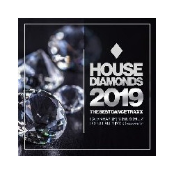 HOUSE DIAMONDS 2019