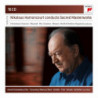 NIKOLAUS HARNONCOURT CONDUCTS SACRED MAS