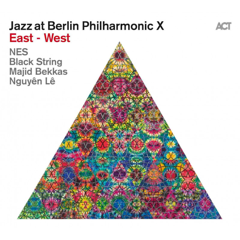 JAZZ AT BERLIN PHILHARMONIC X: EAST - WE