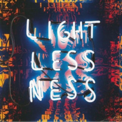 LIGHTLESSNESS IS NOTHING NEW