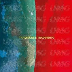 TRADIZIONE E TRADIMENTO