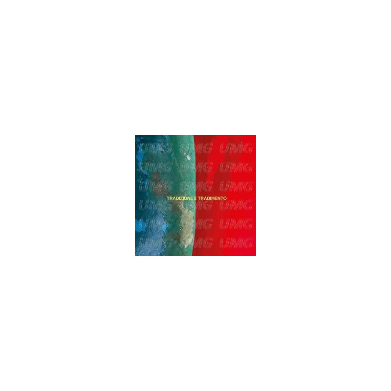 TRADIZIONE E TRADIMENTO