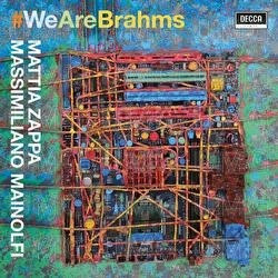 WE ARE BRAHMS