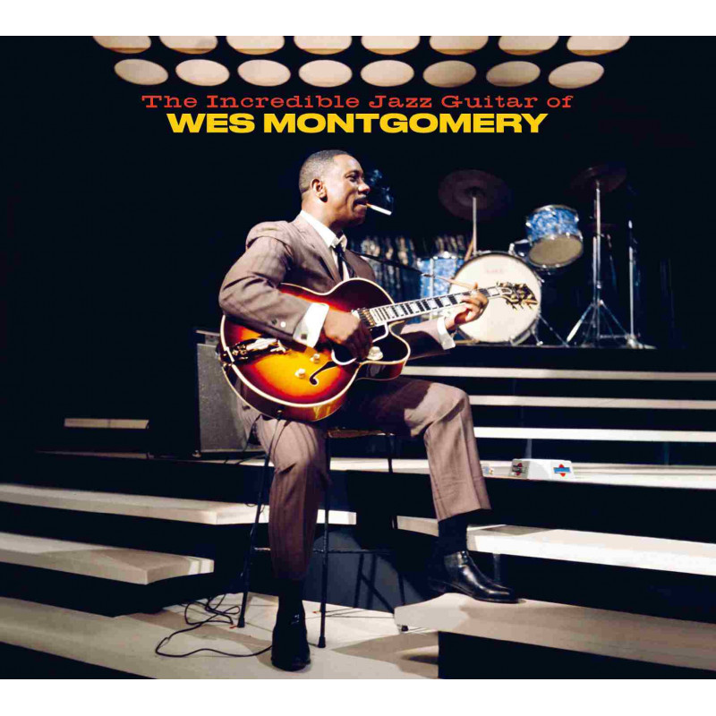 THE INCREDIBLE JAZZ GUITAR OF WES MONTGO