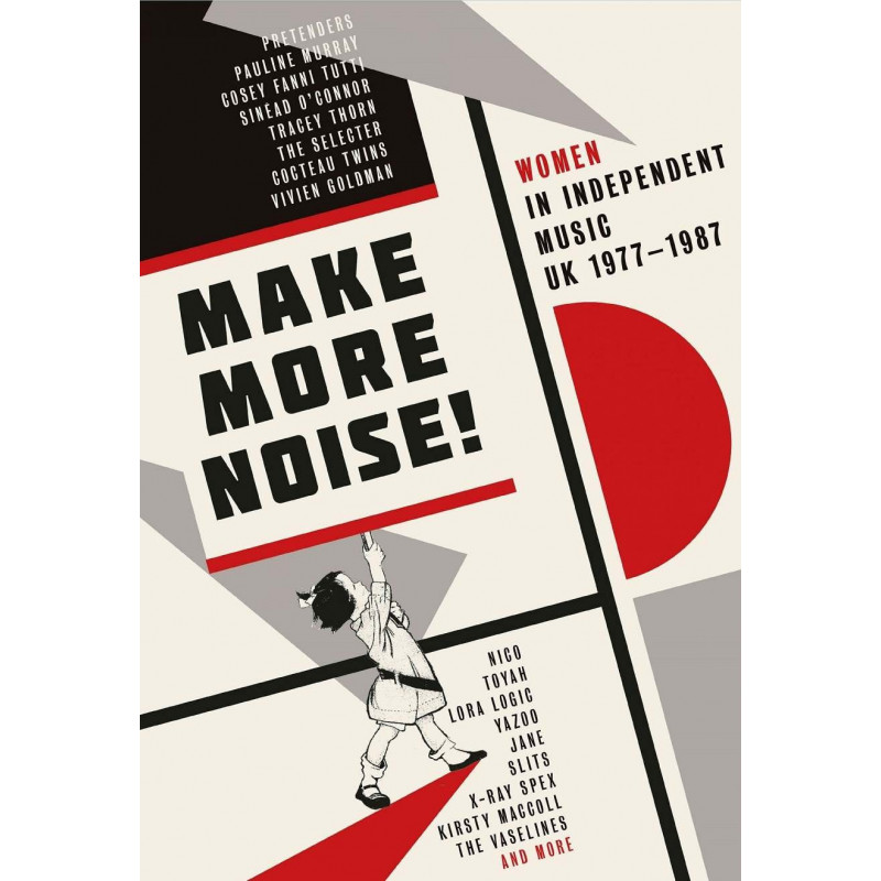 MAKE MORE NOISE -  WOMEN IN INDEPENDENT
